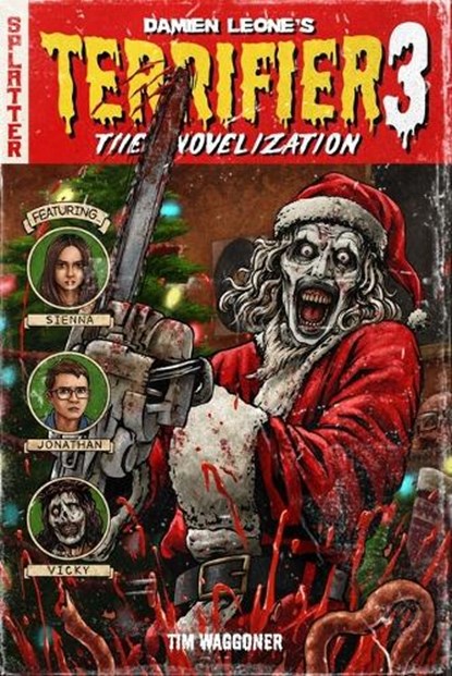 Terrifier 3, Tim Waggoner - Paperback - 9798275115819