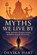 Myths We Live By, Devika Hart - Paperback - 9798275154405