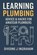 Learning Plumbing, Diverne J Ingraham - Paperback - 9798275219111