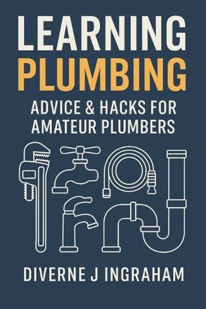 Learning Plumbing, Diverne J Ingraham - Paperback - 9798275219111