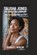 Talisha Jones, Ronald C Newlon - Paperback - 9798275576429