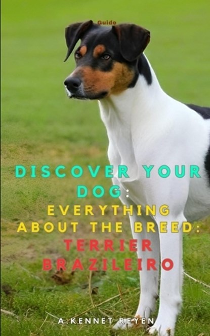 Discover your dog, A Kennet Reyen - Paperback - 9798276325675