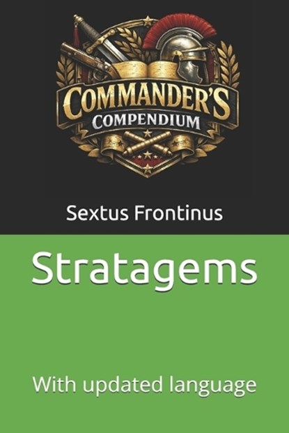 Stratagems, Sextus Frontinus - Paperback - 9798277082386