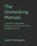 The Unmasking Manual,, Justin Paul Simpson - Paperback - 9798277228685