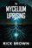 The Mycelium Uprising, Rick D Brown - Paperback - 9798277254509