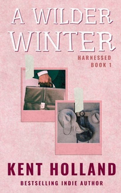 A Wilder Winter: A Queer (MM) Romance, Kent Holland - Paperback - 9798277622728