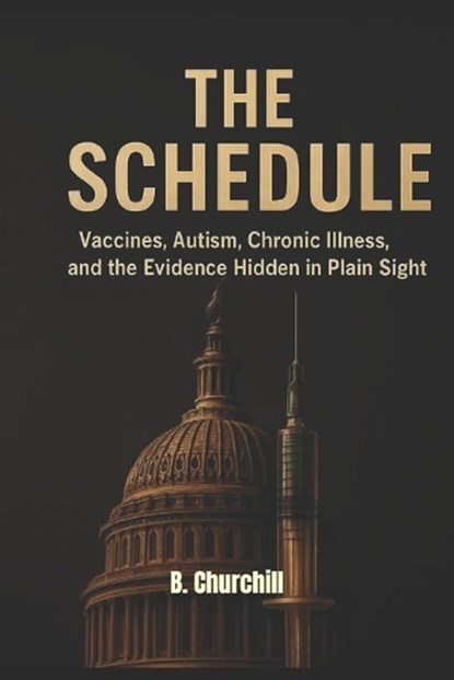 The Schedule, B Churchill - Paperback - 9798278290520