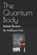 The Quantum Body: Itzhak Bentov, William Pyle - Paperback - 9798278356127