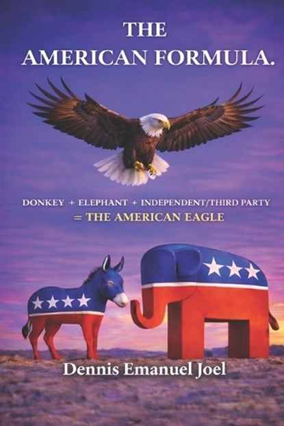 The American Formula, Dennis Emanuel Joel - Paperback - 9798279110803