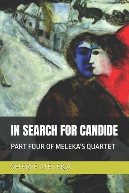 In Search for Candide, Sherif Meleka - Paperback - 9798280168428