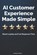 AI Customer Experience Made Simple, Andrew Davis - Paperback - 9798280619906