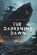 The Darkening Dawn, John Sanders - Paperback - 9798280943797