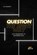Question the Right Way, Andrew Knapp - Paperback - 9798281096263