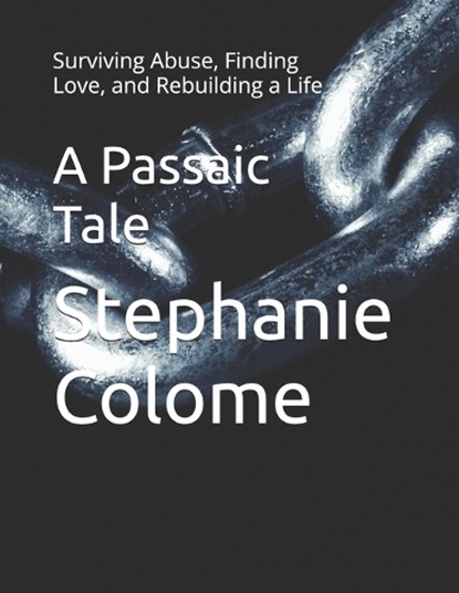 A Passaic Tale, Stephanie Marie Colome - Paperback - 9798281648639