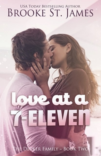 Love at a 7-Eleven: A Romance, Brooke St James - Paperback - 9798281813082