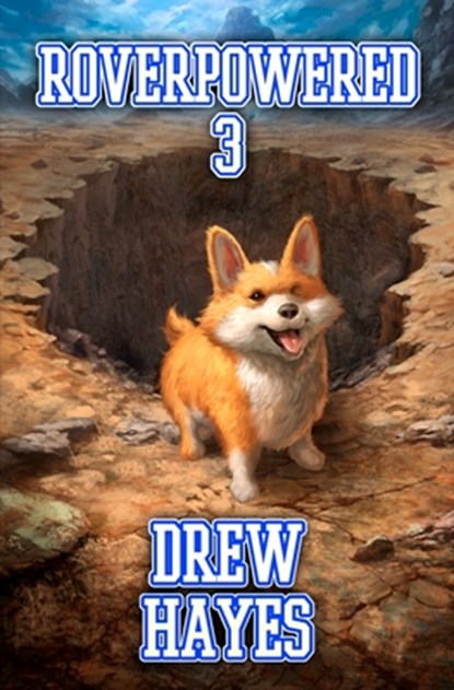 Roverpowered 3: Tales of an Aspiring Alchemist, Drew Hayes - Paperback - 9798281882248