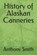History of Alaskan Canneries, Anthony Smith - Paperback - 9798282554656