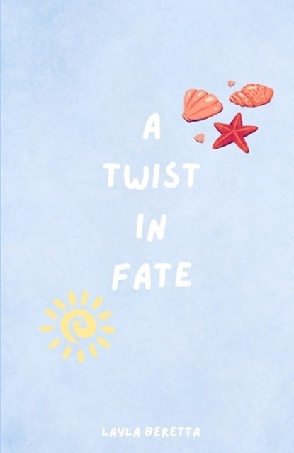 A Twist in Fate, Layla Beretta - Paperback - 9798282732689