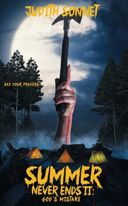 Summer Never Ends II: God's Mistake, Judith Sonnet - Paperback - 9798282781625