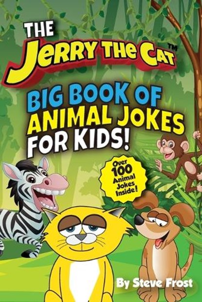 Jerry The Cat's Big Book of Animal Jokes For Kids!, Stephen Frost - Paperback - 9798283226163