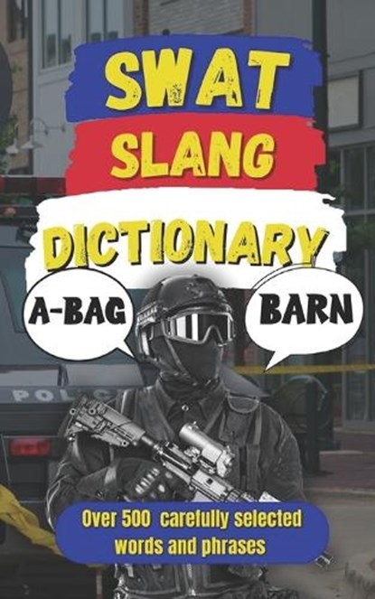 SWAT Slang Dictionary, Slang Fun - Paperback - 9798283730547