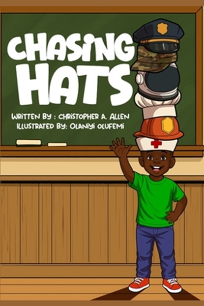 Chasing Hats, Christopher A. Allen - Paperback - 9798284567869