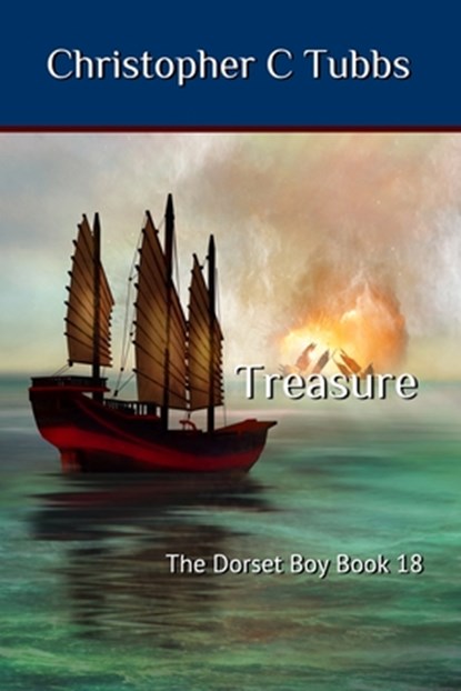 Treasure: The Dorset Boy Book 18, Christopher C. Tubbs - Paperback - 9798284650479