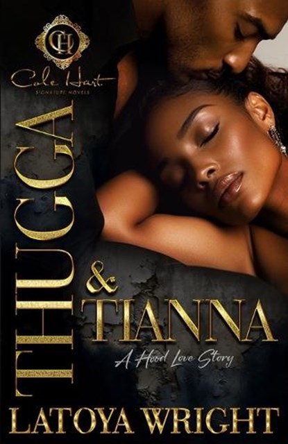 Thugga & Tianna: A Hood Love Story, Latoya Wright - Paperback - 9798284776834