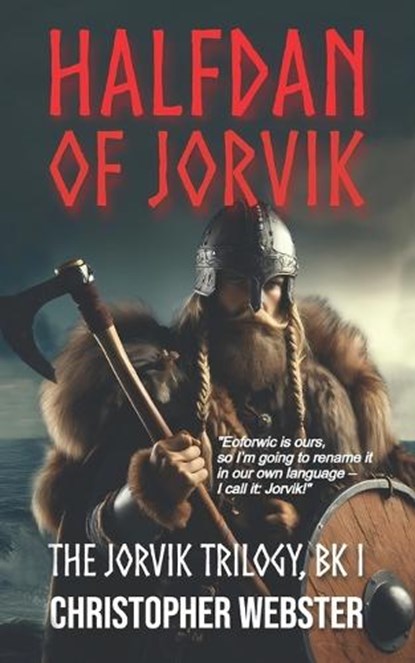 Halfdan of Jorvik, Christopher Webster - Paperback - 9798284863459