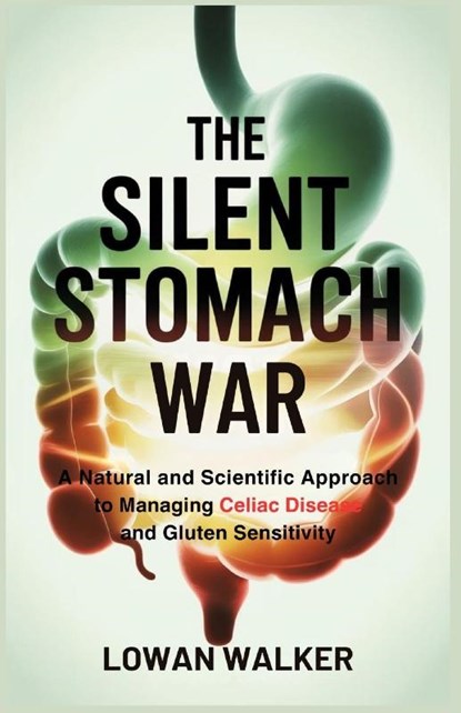 Walker, L: Silent Stomach War, Lowan Walker - Paperback - 9798285145523