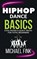 Hip Hop Dance Basics: Cool Moves & Quick Tricks for Total Beginners, Michael Fink - Paperback - 9798285388005