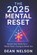 The 2025 Mental Reset, Dean Nelson - Paperback - 9798285482222