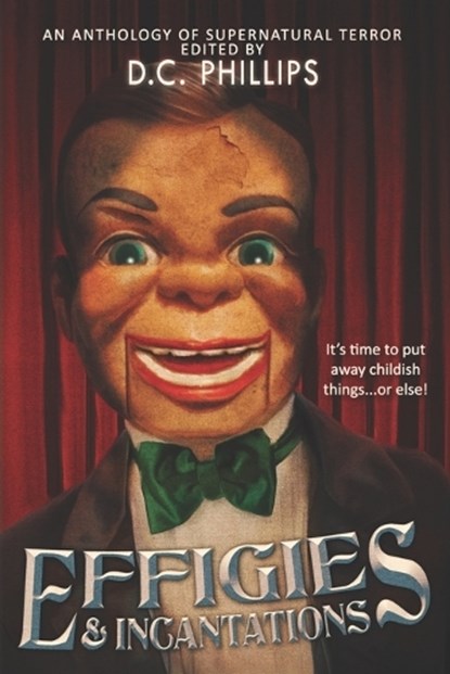 Effigies and Incantations, William Sterling - Paperback - 9798285781288