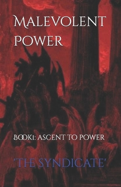 Malevolent Power, Will The Emissary Francis - Paperback - 9798285800736