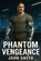 Phantom Vengeance, John Sneyd - Paperback - 9798285855194