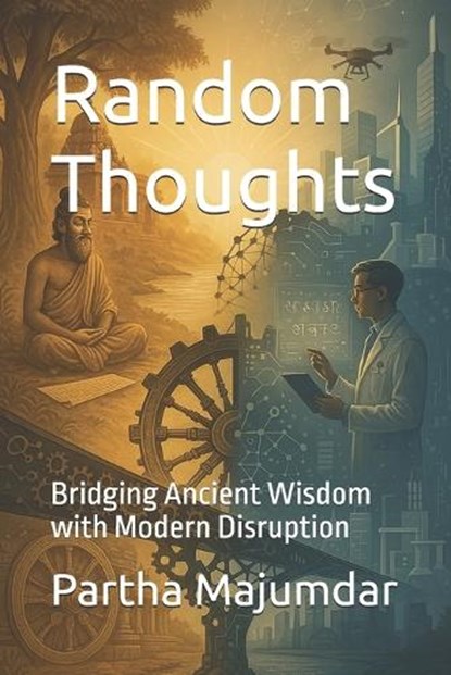Random Thoughts, Partha Majumdar - Paperback - 9798286060146