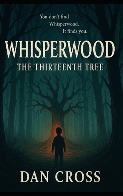 Whisperwood, Dan Cross - Paperback - 9798286298433