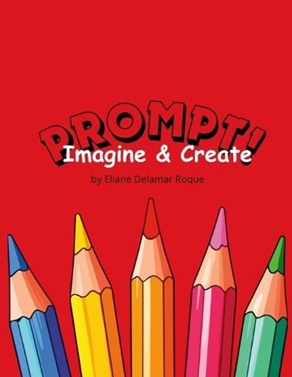 Prompt, Eliane Delamar Roque - Paperback - 9798287168254