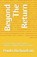Beyond The Return, Paula Richardson - Paperback - 9798287384593