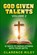 God Given Talents - Volume 2, Clarence Riley - Paperback - 9798287517359
