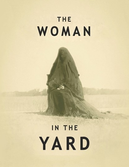 The Woman in the Yard: A Screenplay, Adam Hill - Paperback - 9798287827168