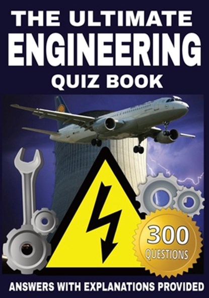 The Ultimate Engineering Quiz Book: 300 Questions Across 12 Engineering Disciplines with Answers and Explanations, Gbanys Puzzler - Paperback - 9798289347558