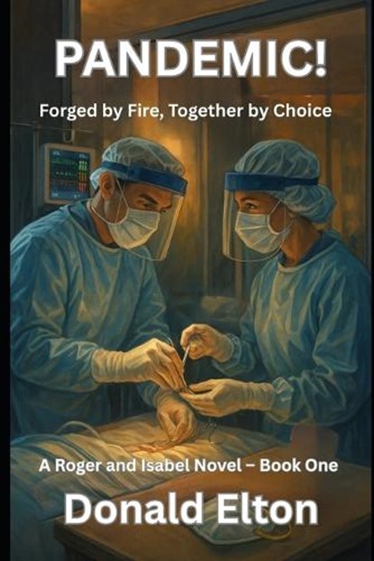 Pandemic!, Donald Elton - Paperback - 9798289933843