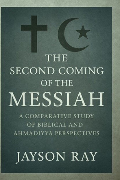 The Second Coming of the Messiah, Jayson Ray - Paperback - 9798291003152