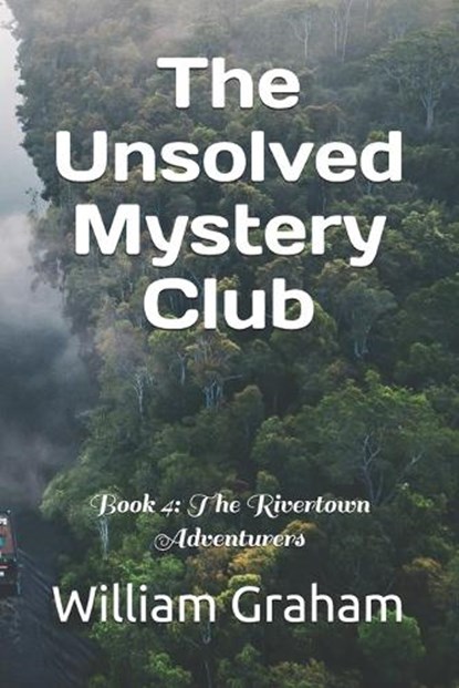The Unsolved Mystery Club, William Graham - Paperback - 9798291157039