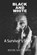 Black and White, Renee Matthews - Paperback - 9798291469576