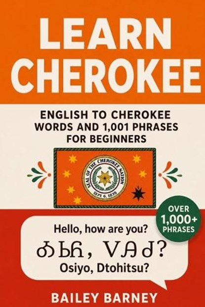 Barney, B: Learn Cherokee, Bailey Barney - Paperback - 9798292692171