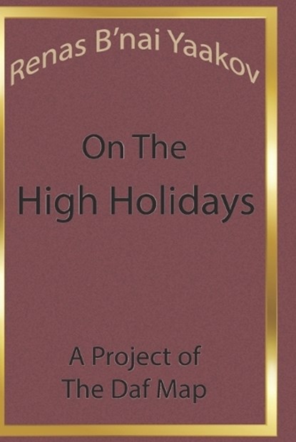 Renas B'nai Yaakov on the High Holidays, Ben Jakob - Paperback - 9798292844099
