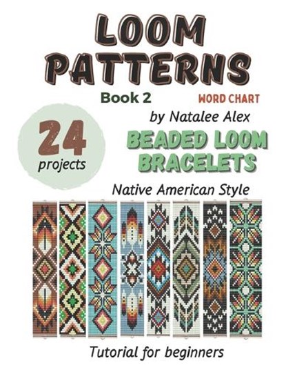 Beaded Loom Bracelet Patterns, Natalee Alex - Paperback - 9798293084425