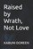 Raised by Wrath, Not Love, Kabuni Doreen - Paperback - 9798293593675
